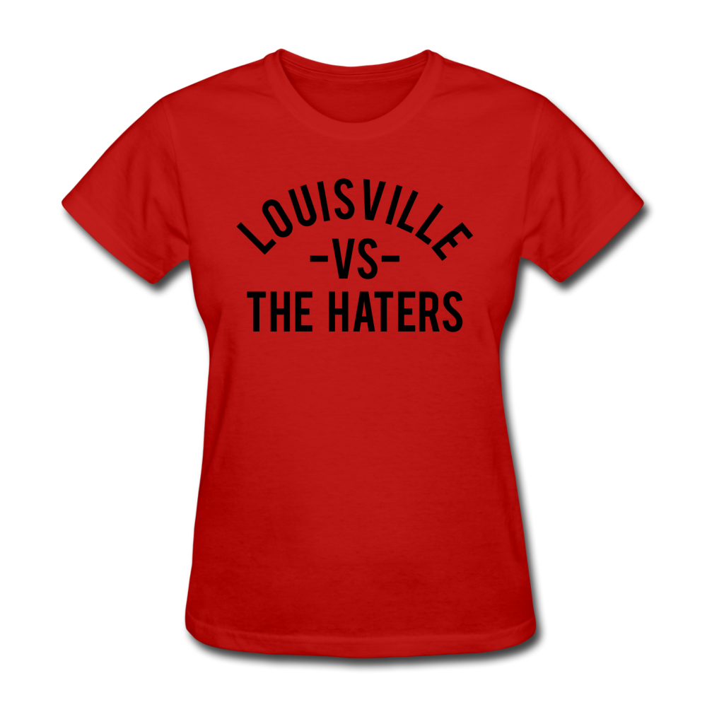 Louisville is For Haters T-Shirts