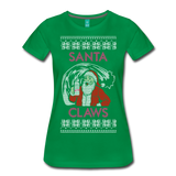Santa Claws - Women’s Premium T-Shirt - kelly green