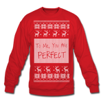 To Me You Are Perfect - Crewneck Sweatshirt - red