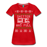 Shitter Was Full - Women’s Premium T-Shirt - red
