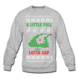 A Little Full Lotta Sap - Crewneck Sweatshirt - heather gray