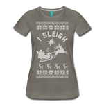 I Sleigh - Women’s Premium T-Shirt - asphalt gray