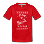 I Sleigh - Toddler Premium T-Shirt - red