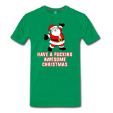 Have a Fucking Awesome Christmas - Men's Premium T-Shirt - kelly green