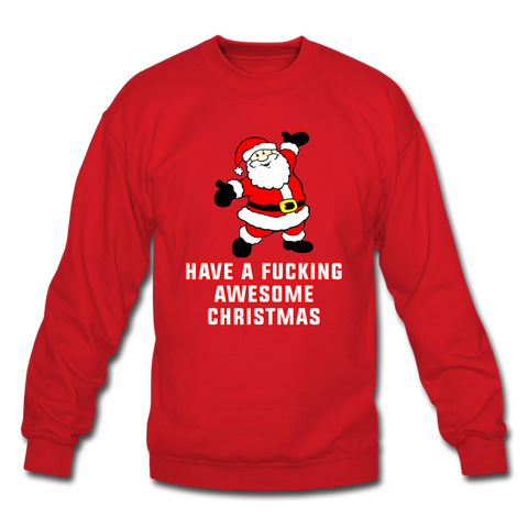 Have A Fucking Awesome Christmas - Crewneck Sweatshirt - red