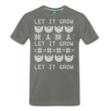 Let It Grow - Men's Premium T-Shirt - asphalt gray