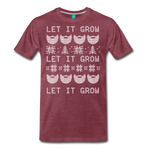 Let It Grow - Men's Premium T-Shirt - heather burgundy