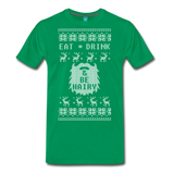 Eat Drink and Be Hairy - Men's Premium T-Shirt - kelly green