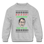Christmas Forever - Kids' Crewneck Sweatshirt - heather gray