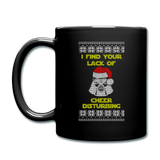 I Find Your Lack of Cheer Disturbing - Full Color Mug - black