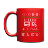 Shitter Was Full - Full Color Mug - red