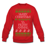 Merry Christmas Ya Filthy Animal - Crewneck Sweatshirt - red