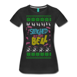 Sleighed By the Bell - Women’s Premium T-Shirt - black