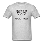 Picture It Sicily 1922 - Men's T-Shirt - heather gray