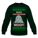 Buzz! Your Girlfriend Woof! - Crewneck Sweatshirt - forest green