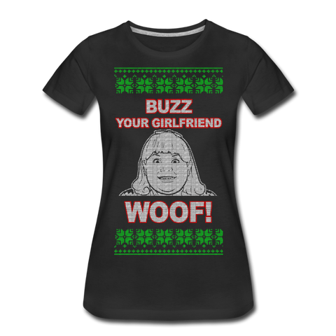 Buzz! Your Girlfriend Woof! - Women’s Premium T-Shirt - black