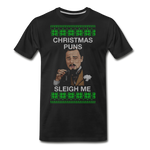 Christmas Puns Sleigh Me - Men's Premium T-Shirt - black