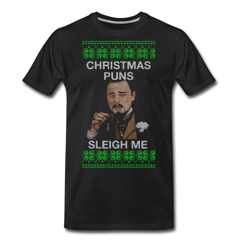 Christmas Puns Sleigh Me - Men's Premium T-Shirt - black