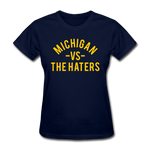 Michigan vs. the Haters - Women's T-Shirt - navy