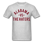 Alabama vs. the Haters - Unisex Classic T-Shirt - heather gray