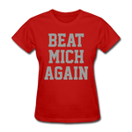 Beat Mich Again - Women's T-Shirt - red