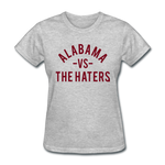 Alabama vs. the Haters - Women's T-Shirt - heather gray