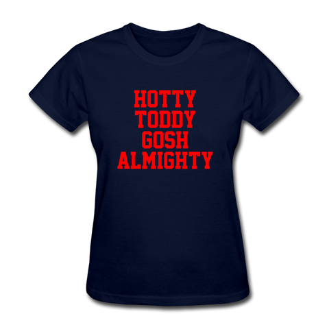 Hotty Toddy Gosh Almighty - Women's T-Shirt - navy