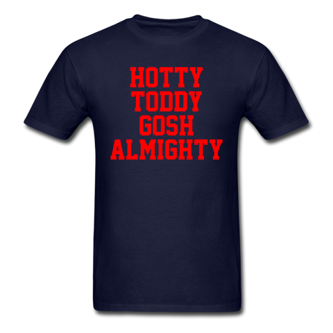 Hotty Toddy Gosh Almighty - Unisex Classic T-Shirt - navy