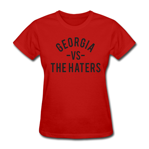 Georgia vs. the Haters - Women's T-Shirt - red