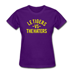 Le Tigers vs. the Haters - Women's T-Shirt - purple