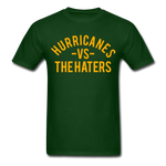 Hurricanes vs. the Haters - Unisex Classic T-Shirt - forest green