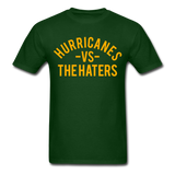 Hurricanes vs. the Haters - Unisex Classic T-Shirt - forest green