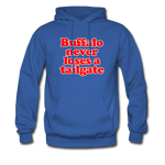 Buffalo Never Loses A Tailgate - Men's Hoodie - royal blue
