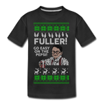 Fuller! Go Easy! - Kids' Premium T-Shirt - black