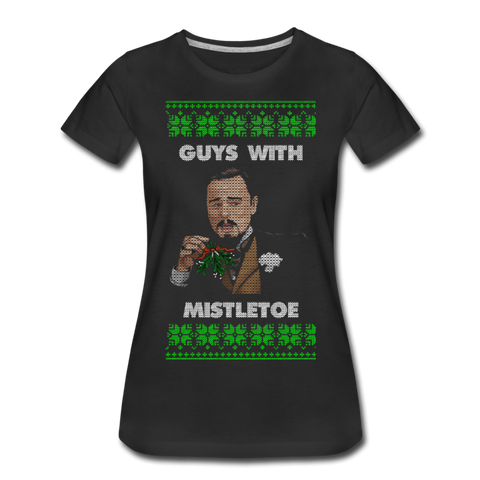 Guys With Mistletoe - Women’s Premium T-Shirt - black