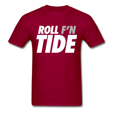 Roll F'n Tide - Unisex Classic T-Shirt - dark red
